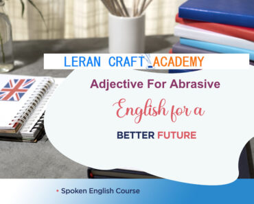 Adjective For Abrasive